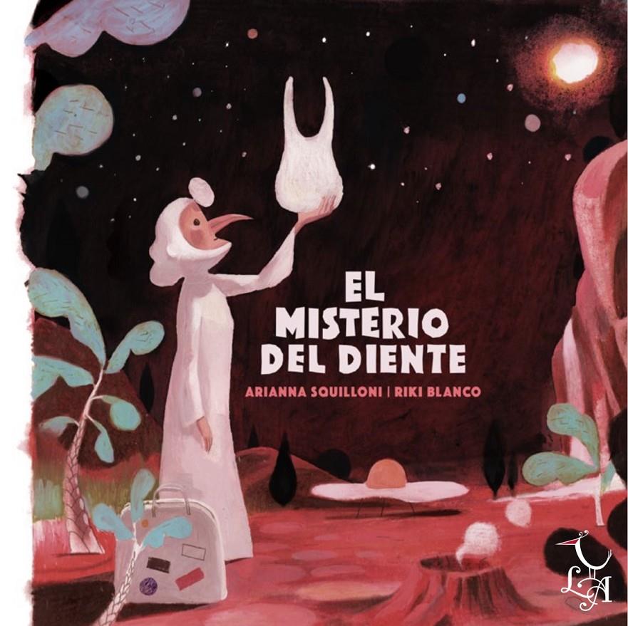 MISTERIO DEL DIENTE, EL | 9788494417276 | SQUILLONI, ARIANNA