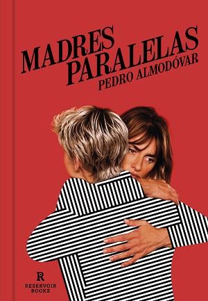 MADRES PARALELAS | 9788418897238 | ALMODOVAR, PEDRO