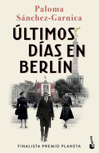 ULTIMOS DIAS EN BERLIN | 9788408274483 | SANCHEZ-GARNICA, PALOMA