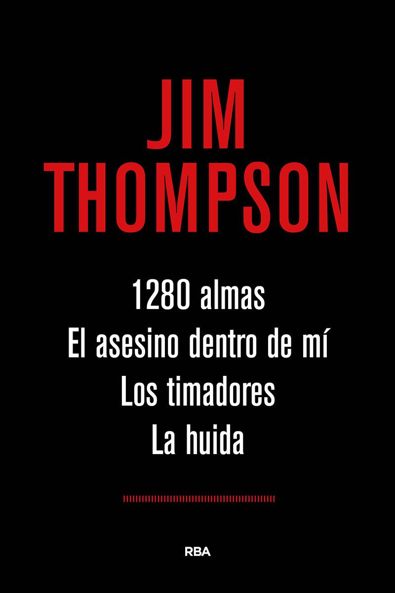 1280 ALMAS EL ASESINO DENTRO DE MI LOS TIMADORES LA HUIDA (OMNIBUS) | 9788491871019 | THOMPSON , JIM