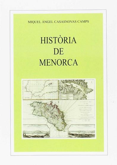 HISTORIA DE MENORCA | 9788427340565 | CASASNOVAS CAMPS, MIQUEL ANGEL