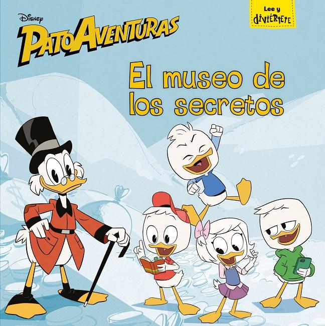 MUSEO DE LOS SECRETOS, EL (PATOAVENTURAS) | 9788416917945 | DISNEY