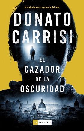 CAZADOR DE LA OSCURIDAD, EL | 9788416634712 | CARRISI, DONATO