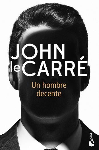 UN HOMBRE DECENTE | 9788408237396 | LE CARRE, JOHN