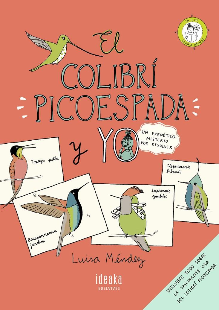 COLIBRI PICOESPADA Y YO, EL | 9788414010792 | MENDEZ, LUISA