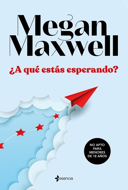 A QUE ESTAS ESPERANDO | 9788408233350 | MAXWELL, MEGAN