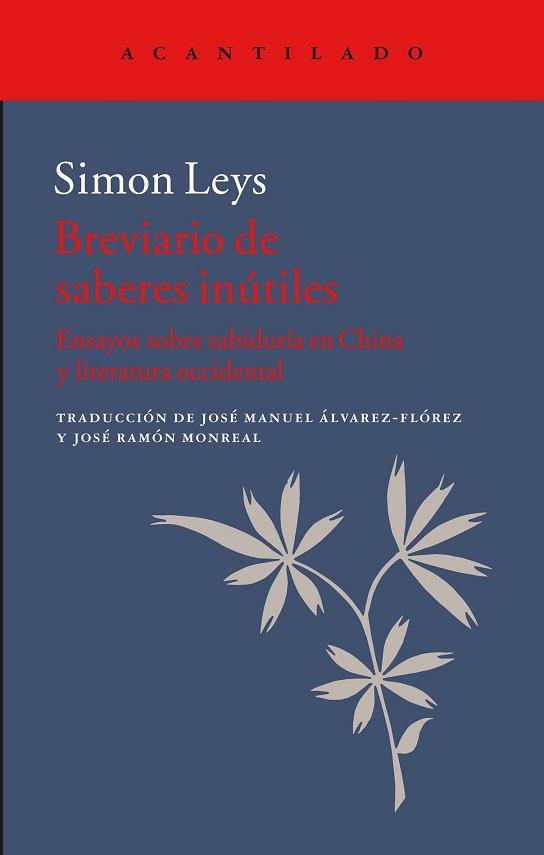 LIBRO DE LOS SABERES INUTILES, EL | 9788416748075 | LEYS, SIMON/MONREAL SALVADOR, JOSE RAMON