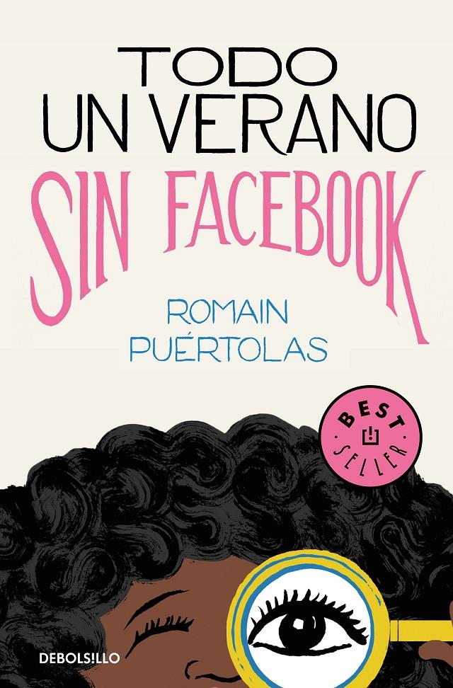 TODO UN VERANO SIN FACEBOOK | 9788466346924 | PUERTOLAS, ROMAIN