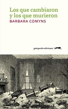 QUE CAMBIARON Y LOS QUE MURIERON, LOS | 9788412141412 | COMYNS, BARBARA