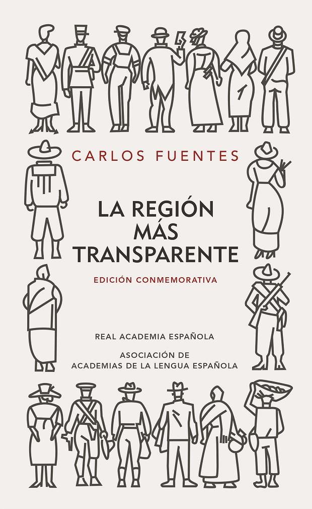 REGION MAS TRANSPARENTE, LA  (EDICION CONMEMORATIVA DE LA RAE Y LA ASALE) | 9788420422503 | FUENTES, CARLOS