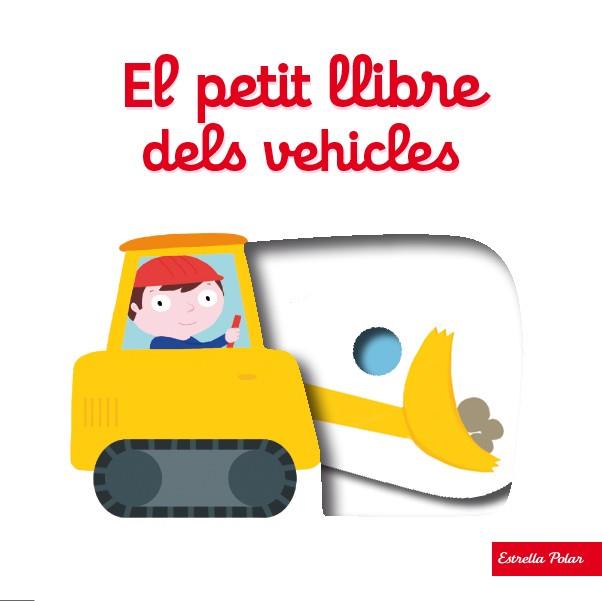 PETIT LLIBRE DELS VEHICLES, EL  | 9788490576076 | CHOUX, NATHALIE