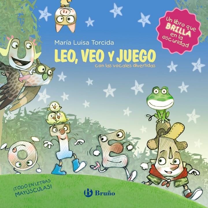 LEO, VEO Y JUEGO CON LAS VOCALES DIVERTIDAS | 9788469627433 | TORCIDA ALVAREZ, MARIA LUISA/LOPEZ AVILA, PILAR