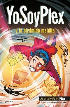 YOSOYPLEX Y LA PIRAMIDE MALDITA (LAS AVENTURAS DE PLEX 1) | 9788419085306 | YOSOYPLEX