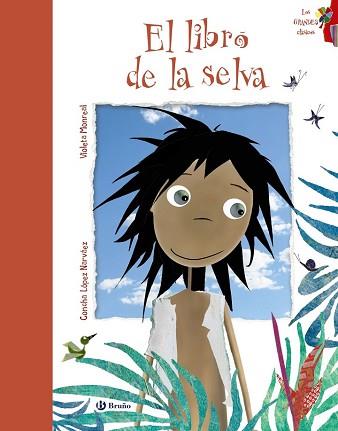 LIBRO DE LA SELVA, EL  | 9788469605868 | LOPEZ NARVAEZ, CONCHA