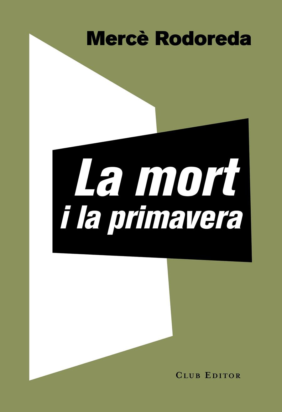 MORT I LA PRIMAVERA, LA | 9788473292221 | RODOREDA, MERCE