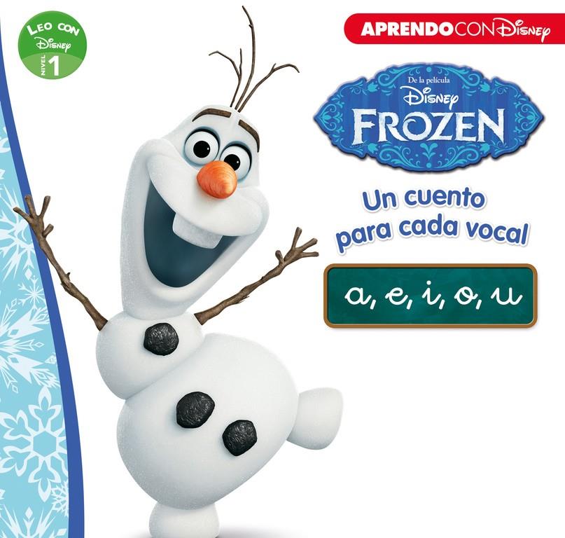 FROZEN  UN CUENTO PARA CADA VOCAL  A, E, I, O, U (LEO CON DISNEY NIVEL 1) | 9788416548866 | DISNEY