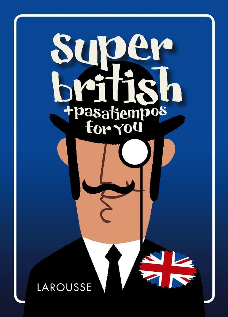 SUPER BRITISH | 9788416641765 | JOURDAIN, SABINE