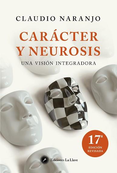 CARACTER Y NEUROSIS | 9788495496799 | NARANJO, CLAUDIO