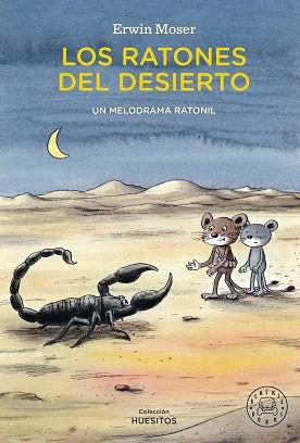 RATONES DEL DESIERTO, LOS  | 9788410025776 | MOSER, ERWIN