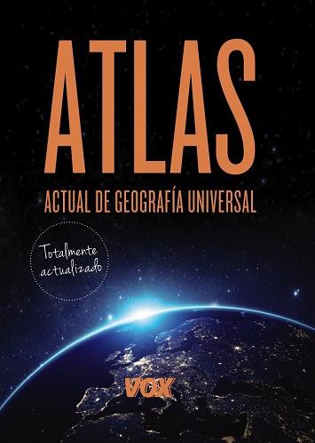 ATLAS ACTUAL DE GEOGRAFIA UNIVERSAL VOX | 9788499741819 | LAROUSSE EDITORIAL