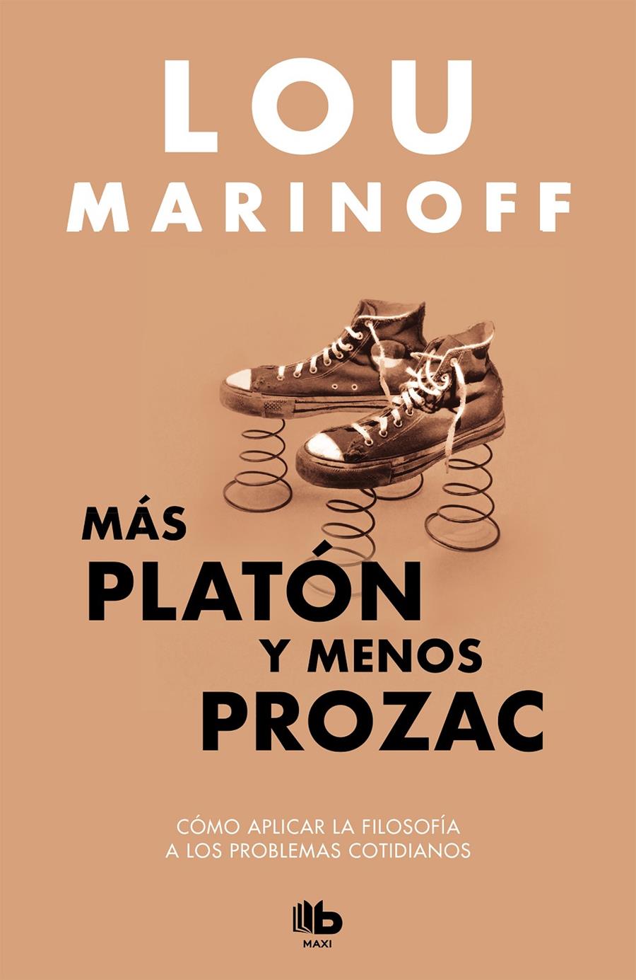 MAS PLATON Y MENOS PROZAC | 9788490704196 | MARINOFF, LOU