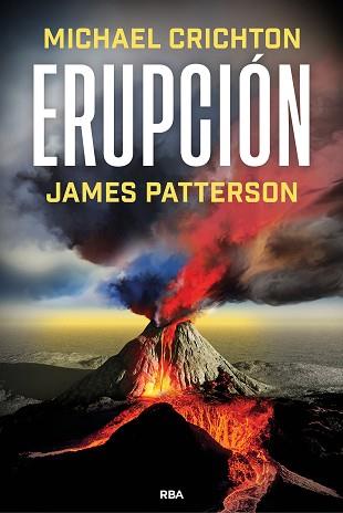 ERUPCION | 9788411326612 | PATTERSON, JAMES / CRICHTON, MICHAEL