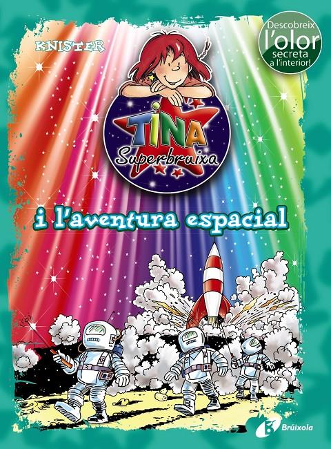 TINA SUPERBRUIXA I LAVENTURA ESPACIAL  | 9788499067537