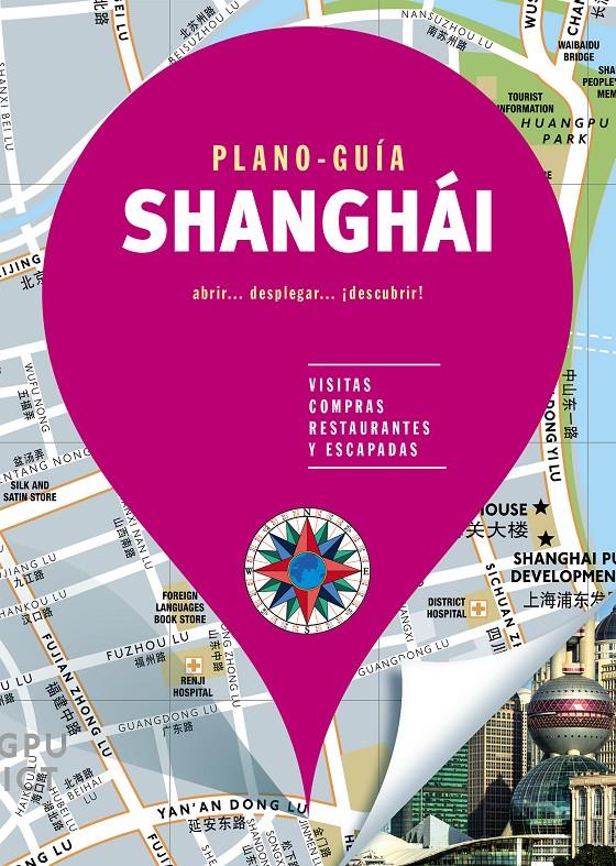 SHANGHAI (PLANO GUIA) | 9788466664981 | GALLIMARD