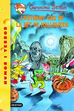 ESTRANY CAS DE LA NIT DE HALLOWEEN, L´ | 9788492671861 | STILTON, GERONIMO 