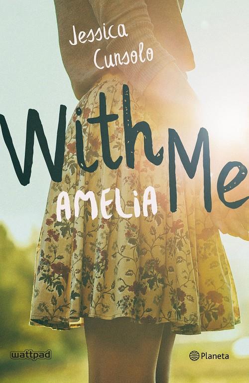 WITH ME AMELIA | 9788408196693 | CUNSOLO, JESSICA