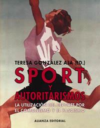 SPORT Y AUTORITARISMOS | 9788420640600 | GONZALEZ AJA, TERESA