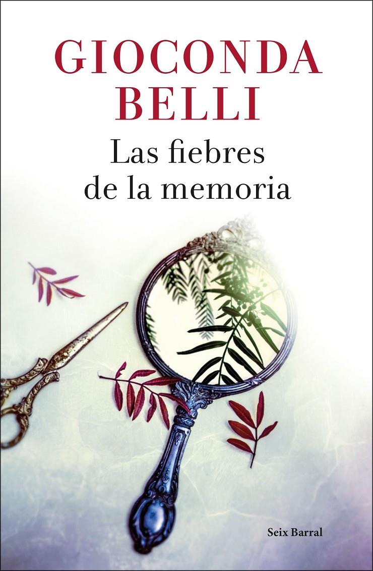 FIEBRES DE LA MEMORIA, LAS | 9788432234125 | BELLI, GIOCONDA