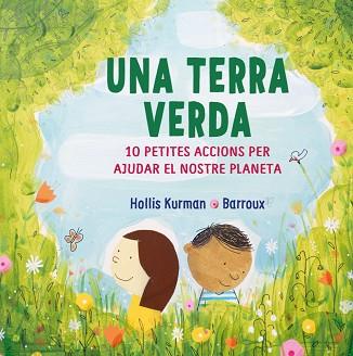 UNA TERRA VERDA | 9788418696213 | KURMAN, HOLLIS / BARROUX