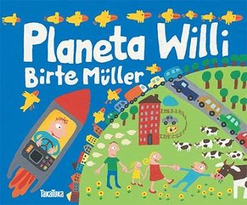 PLANETA WILLI | 9788416003396 | MÜLLER, BIRTE