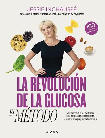 REVOLUCION DE LA GLUCOSA, LA    EL METODO | 9788411190879 | INCHAUSPE, JESSIE