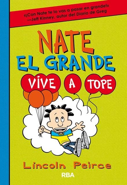 NATE EL GRANDE 7 VIVE A TOPE | 9788427212923 | PEIRCE , LINCOLN