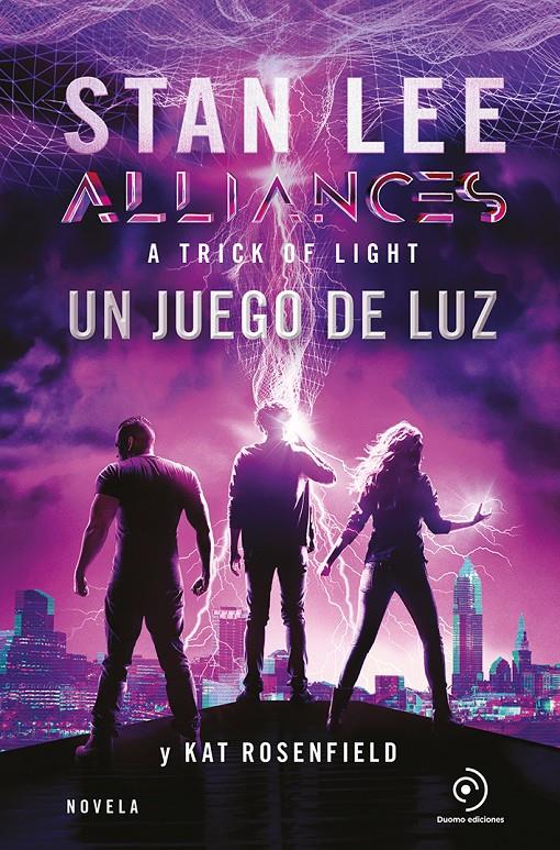 ALLIANCES UN JUEGO DE LUZ | 9788417761431 | LEE, STAN / ROSENFIELD, KAT / MAZZANTI, MARCELO E