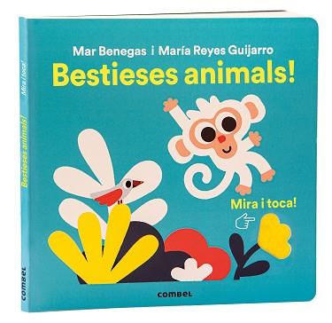 MIRA I TOCA  BESTIESES ANIMALS | 9788411581356 | BENEGAS ORTIZ, MARIA DEL MAR