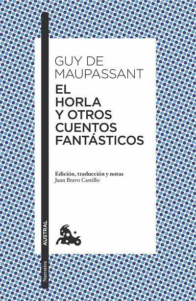 HORLA Y OTROS CUENTOS FANTASTICOS, EL  | 9788408171607 | MAUPASSANT, GUY DE 