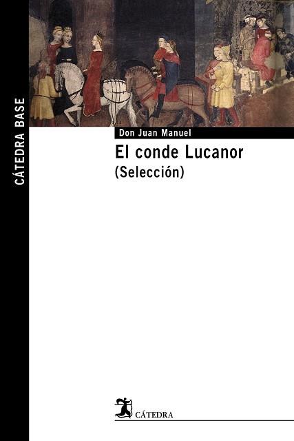 CONDE LUCANOR, EL REF.140027 | 9788437625447 | JUAN MANUEL, DON 