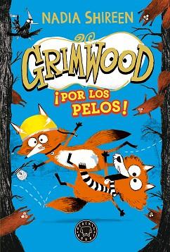 GRIMWOOD 2 POR LOS PELOS | 9788419654557 | SHIREEN, NADIA