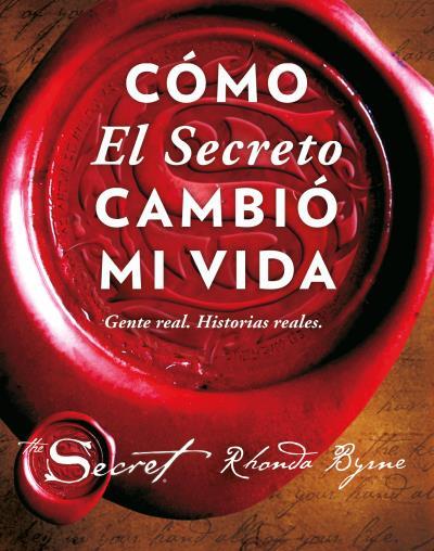 COMO EL SECRETO CAMBIO MI VIDA | 9788479539603 | BYRNE, RHONDA