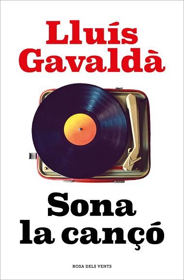 SONA LA CANÇO | 9788418062339 | GAVALDA, LLUIS