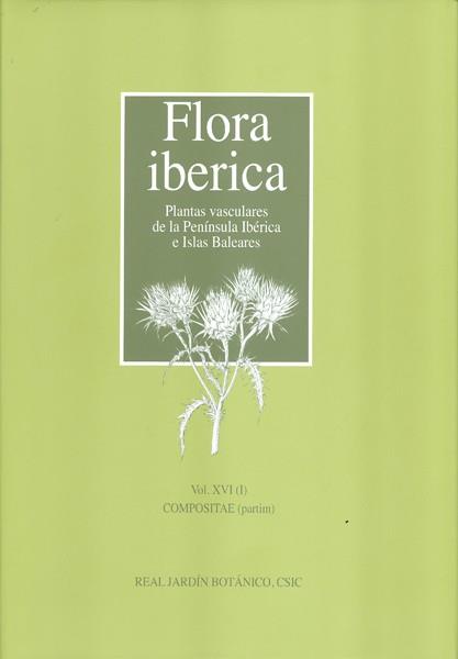 FLORA IBERICA VOL  XVI 1COMPOSITAE  PARTIM | 9788400098834