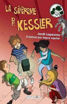 SINDROME DE KESSLER. LA | 9788448938574 | LOPESINO, JORDI