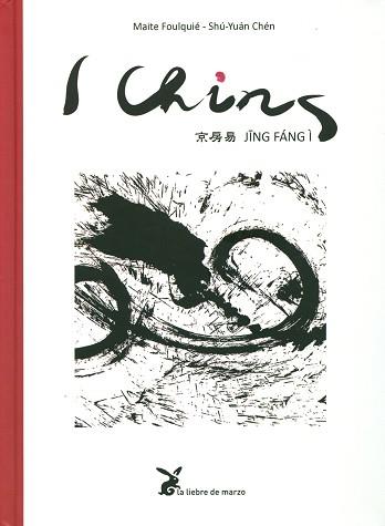 I CHING | 9788492470358 | FOULQUIE MAITE/ CHEN SHU-YUAN