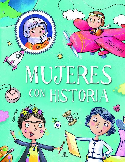 MUJERES CON HISTORIA | 9788466216128 | NIETO MARTINEZ, CARLA