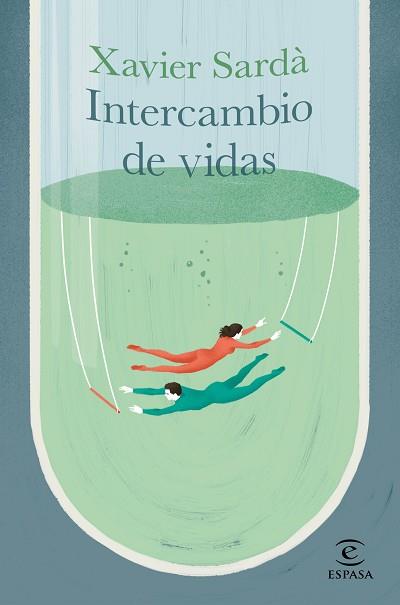 INTERCAMBIO DE VIDAS | 9788467061826 | SARDA, XAVIER