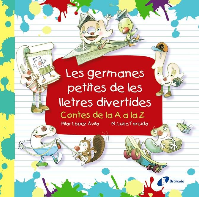 GERMANES PETITES DE LES LLETRES DIVERTIDES, LES | 9788499069920 | LOPEZ AVILA, PILAR