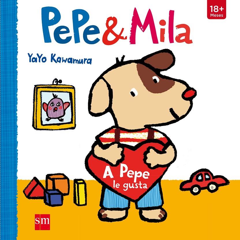 A PEPE LE GUSTA | 9788467591156 | KAWAMURA, YAYO